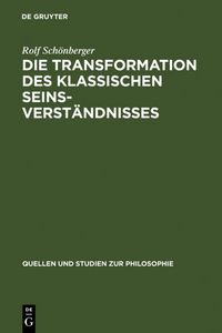 Produktbild: Die Transformation des klassischen Seinsverst&auml;ndnisses
