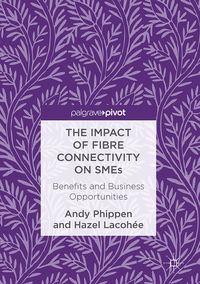Produktbild: The Impact of Fibre Connectivity on SMEs