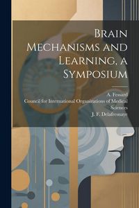 Produktbild: Brain Mechanisms and Learning, a Symposium