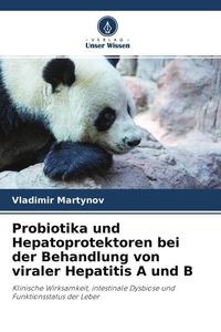 Produktbild: Probiotika und Hepatoprotektoren bei der Behandlung von viraler Hepatitis A und B