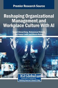 Produktbild: Reshaping Organizational Management and Workplace Culture With AI