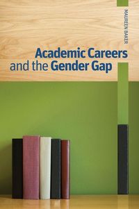 Produktbild: Academic Careers and the Gender Gap