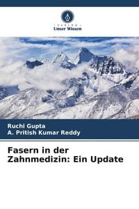 Produktbild: Fasern in der Zahnmedizin: Ein Update