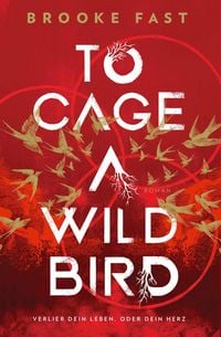 Produktbild: To Cage a Wild Bird