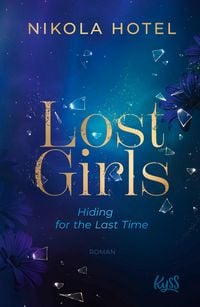 Produktbild: Lost Girls &iquest; Hiding for the Last Time