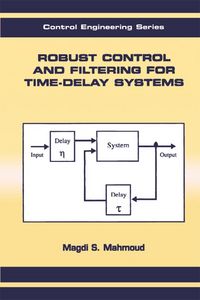 Produktbild: Robust Control and Filtering for Time-Delay Systems