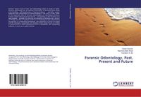 Produktbild: Forensic Odontology, Past, Present and Future