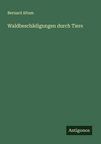 Produktbild: Waldbesch&auml;digungen durch Tiere