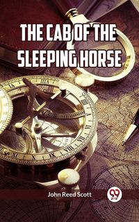 Produktbild: The Cab Of The Sleeping Horse