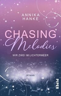 Produktbild: Chasing Melodies &ndash; Wir zwei im Lichtermeer