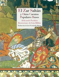 Produktbild: El zar Salt&aacute;n y otros cuentos populares rusos