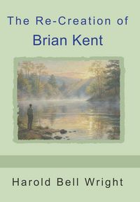 Produktbild: The Re-Creation of Brian Kent