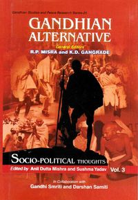 Produktbild: Gandhian Alternative: Socio-Political Thoughts (Gandhian Studies and Peace Research Series-25)