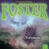 Produktbild: D&ouml;ring, O: Foster 13- Vertrauen/ CD