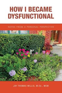 Produktbild: How I Became Dysfunctional