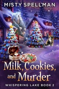 Produktbild: Milk, Cookies, and Murder (Whispering Lake, #2)