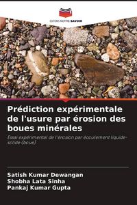 Produktbild: Pr&eacute;diction exp&eacute;rimentale de l'usure par &eacute;rosion des boues min&eacute;rales