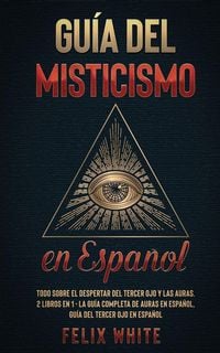 Produktbild: Gu&iacute;a del Misticismo en Espa&ntilde;ol