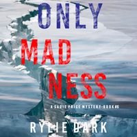 Produktbild: Only Madness (A Sadie Price FBI Suspense Thriller&mdash;Book 6)