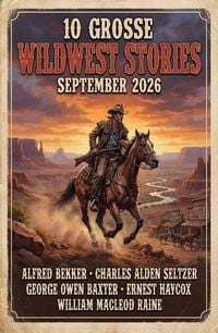 Produktbild: 10 Gro&szlig;e Wildwest Stories September 20