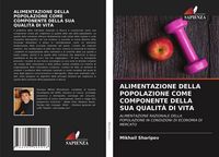 Produktbild: Alimentazione Della Popolazione Come Componente Della Sua Qualit&agrave; Di Vita