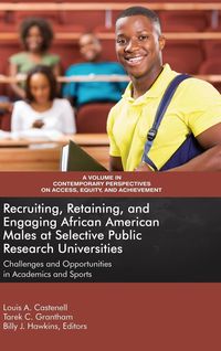Produktbild: Recruiting, Retaining, and Engaging African-American Males at Selective Public Research Universities