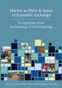 Produktbild: Market as Place and Space of Economic Exchange