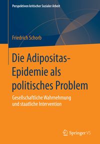 Produktbild: Die Adipositas-Epidemie als politisches Problem