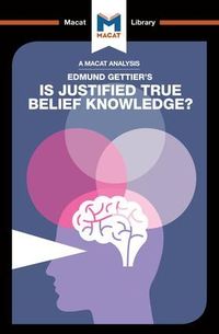 Produktbild: An Analysis of Edmund Gettier's Is Justified True Belief Knowledge?