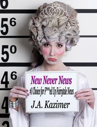 Produktbild: New Never News: #1 Source of F***ed Up Fairy Tale News