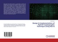 Produktbild: Design & Implementation of Hybrid Cryptographic Technique using AES &