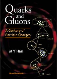 Produktbild: Han, M: Quarks and Gluons: A Century of Particle Charges