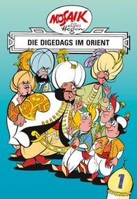 Produktbild: Mosaik. Orient-Serie: Die Digedags im Orient, Bd. 1