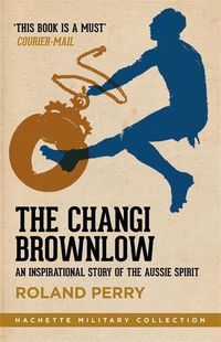 Produktbild: Perry, R: The Changi Brownlow