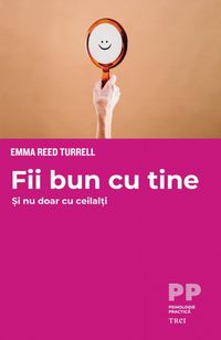 Produktbild: Fii bun cu tine si nu doar cu ceilalti