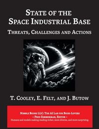 Produktbild: State of The Space Industrial Base 2019