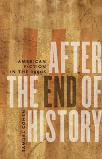 Produktbild: After the End of History: American Fiction in the 1990s