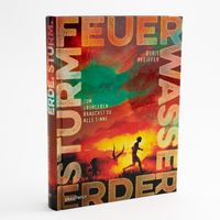 Feuer. Wasser. Erde. Sturm. - Zum Überleben brauchst du alle Sinne