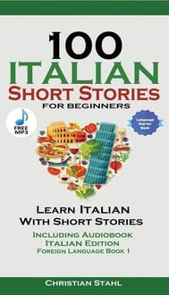 Produktbild: 100 Italian Short Stories for Beginners Learn Italian with Stories with Audio