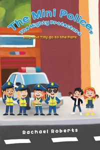 Produktbild: The Mini Police, The Mighty Protectors