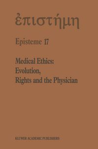 Produktbild: Medical Ethics: Evolution, Rights and the Physician