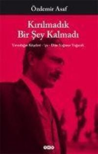 Produktbild: Kirilmadik Bir Sey Kalmadi