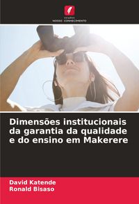 Produktbild: Dimens&otilde;es institucionais da garantia da qualidade e do ensino em Makerere