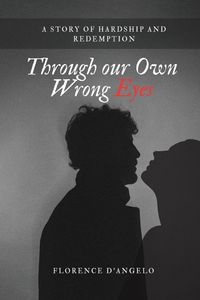 Produktbild: Through Our Own Wrong Eyes