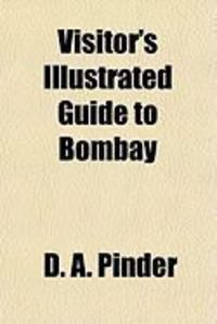 Produktbild: Visitor's Illustrated Guide to Bombay Visitor's Illustrated Guide to Bombay