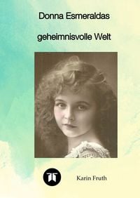 Produktbild: Donna Esmeraldas geheimnisvolle Welt