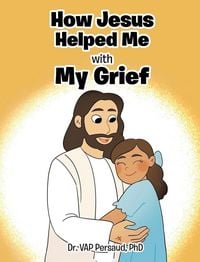 Produktbild: How Jesus Helped Me With My Grief