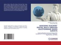 Produktbild: ASSESSING TEACHERS' DIGITAL SKILLS THROUGH QUESTIONNAIRE BASED SURVEYS