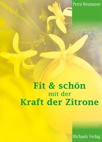 Produktbild: Fit & Sch&ouml;n mit der Kraft der Zitrone