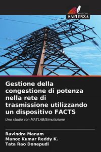 Produktbild: Gestione della congestione di potenza nella rete di trasmissione utilizzando un dispositivo FACTS